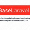 BaseLaravel - a field guide for streamlining Laravel code Updated