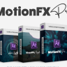 MotionFX Pro - After Effects Video Effects Course