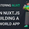 Mastering Nuxt - Learn Nuxt.js by Building a Real World App