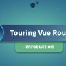 Vuemastery - Touring Vue Router