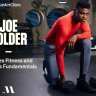 Masterclass - Joe Holder Teaches Fitness and Wellness Fundamentals