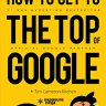 [ EBook ] How To Get To The Top Of Google in 2021: The Plain English Guide to SEO