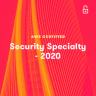 AWS Certified Security - Specialty 2020