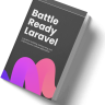 [EBook]  Ash Allen - Battle Ready Laravel